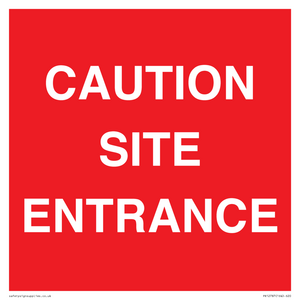 CAUTION SITE ENTRANCE